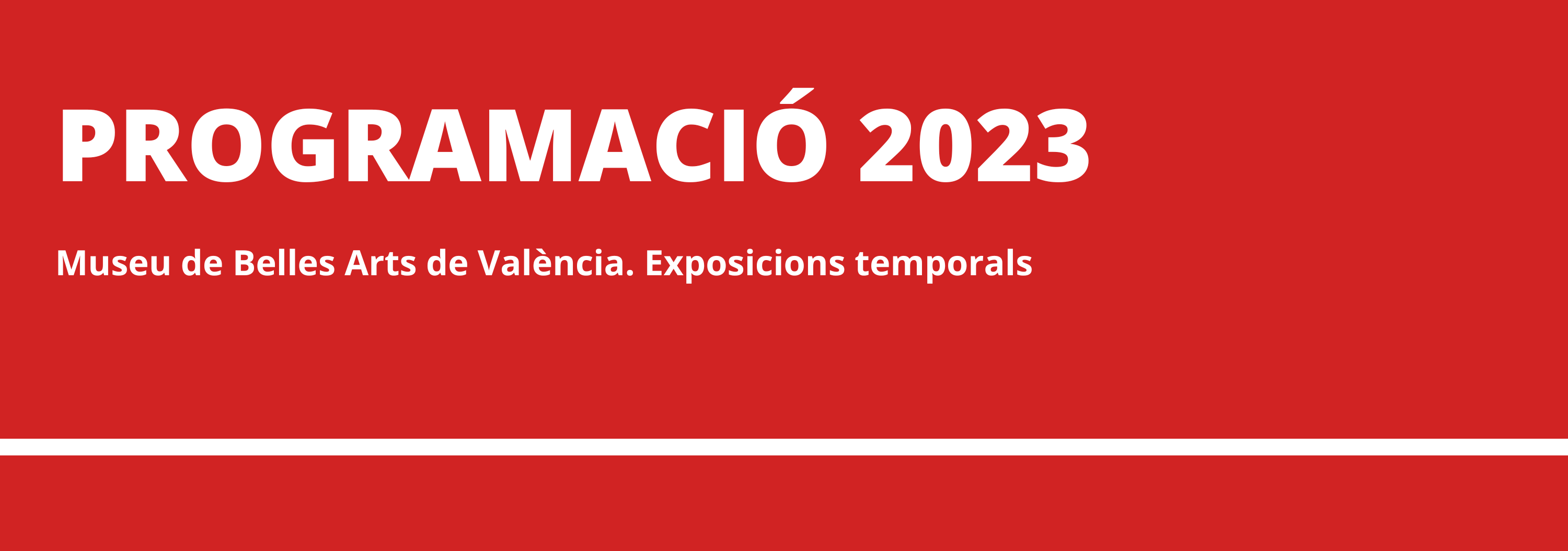 El Museu de Belles Arts de València presenta la seua programació d’exposicions per a l’any 2023